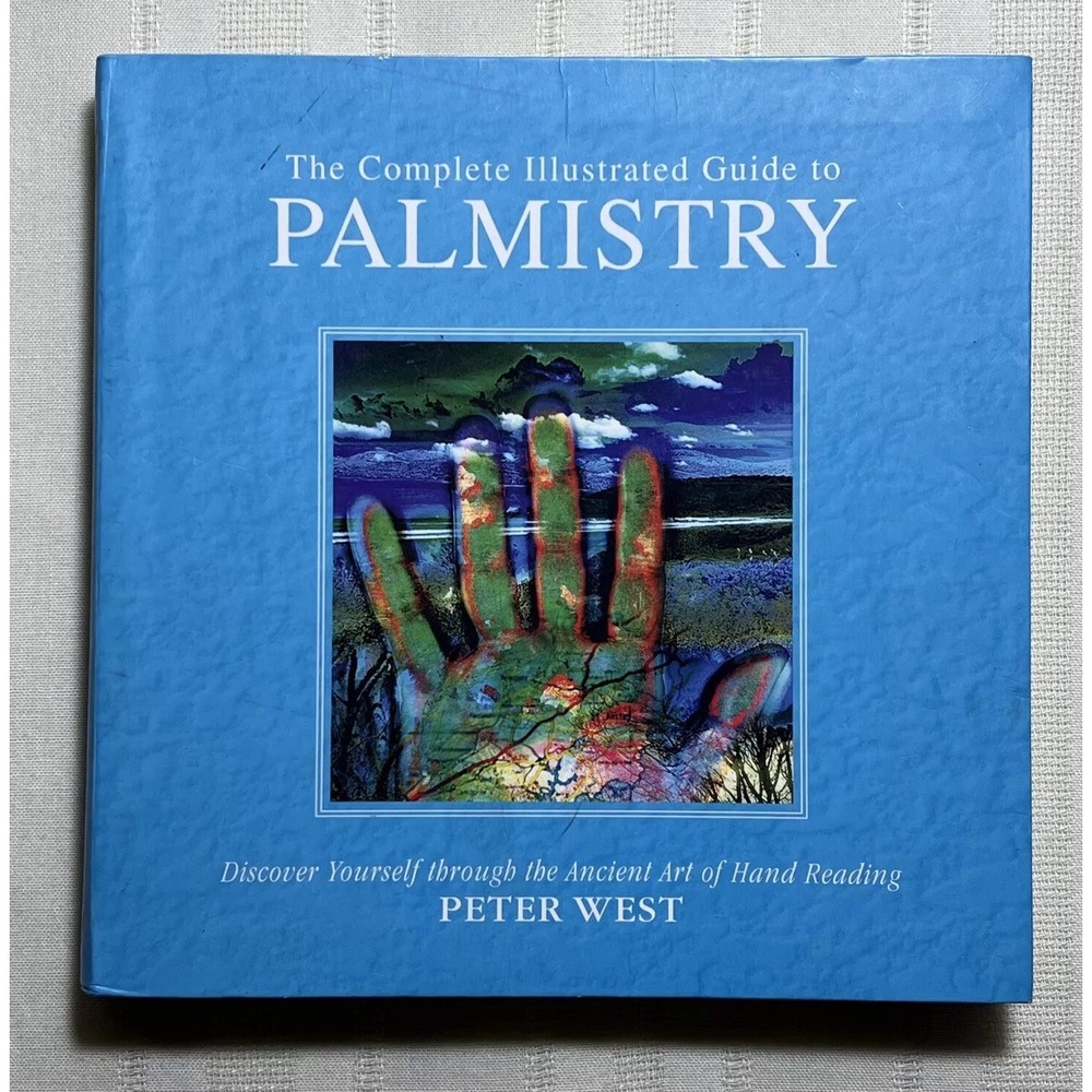 Complete Palmistry Palm Reading Book Peter West Illustrated Supernatural Guide